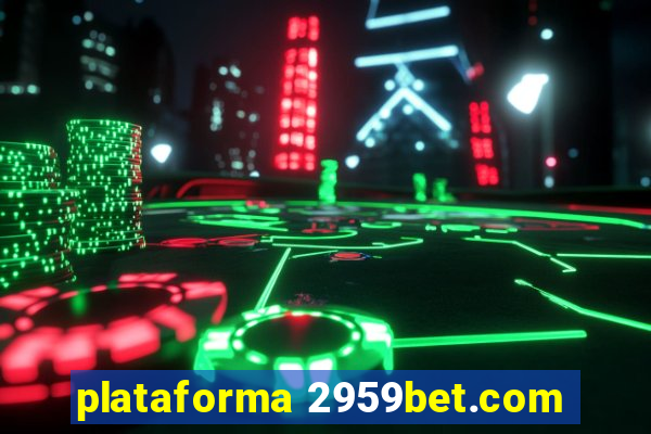 plataforma 2959bet.com